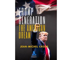 Trump Generation: The American Dream