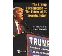 Trump Phenomenon And The Future Of Us Foreign Policy, The
