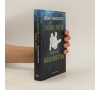 Trump, Putin Und Ihre Marionetten