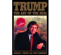 Donald Trump, Tony Schwartz – Trump: The Art of the Deal