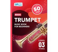 Trumpet Music Book For Beginners: Boox Level 3 Tutorial