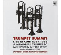 Trumpet Summit - Live at Club Ruby 1968 [Import]