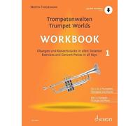 Trumpet World - Workbook 1: Exercises and Concert Pieces in all Keys. 1-3 trumpets in Bb and piano ad lib..