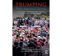 Trumping the Mainstream: The Conquest of Democratic Politics by the Populist Radical Right (Extremism and Democracy) - [Version Originale] Inconnu (Auteur)