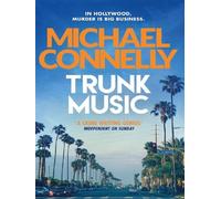 Trunk music - Michael Connelly - Orion Publishing Group - Poche - Essai
