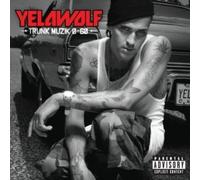 Trunk Muzik 0 to 60 [Explicit] by Yelawolf [Audio CD] NEUF