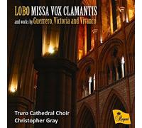 Truro Cathedral Choir - Lobo: Missa Vox Clamantis [Import]