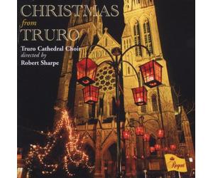 Truro Cathedral Choir,Robert Sharpe d - Christmas from Truro