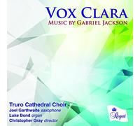 Truro Cathedral Choir - Vox Clara - Music by Gabriel Jackson
