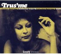 Trus'me - Working Nights