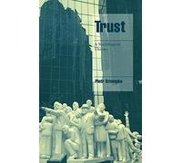 Trust : A Sociological Theory – Cambridge University Press