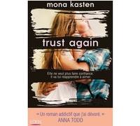 Trust again Mona Kasten (Auteur)