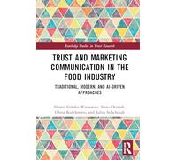 Trust and Marketing Communication in the Food Industry