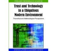 Trust And Technology In A Ubiquitous Modern Environment