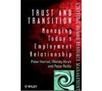 Trust and Transition, The Wiley Series in Strategic Human Resource Management Peter D. Riley, Peter Herriot, Stephen Bevan, Wendy Hirsh (Auteur)
