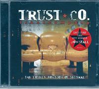 Trust Company - The Lonely Position