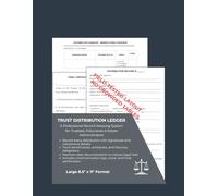 Trust Distribution Ledger: Professional Fiduciary Record Book for Trustees & Estate Administrators. Track Beneficiary Payments with Legal Receipt ... Distribution Schedules & Communication Logs.