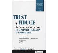 trust et fiducie: SOUS LA DIRECTION D'ANDRÉ PRÜM ET CLAUDE WITZ