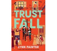 Trust Fall: From the no. 1 bestselling author of Better than the Movies