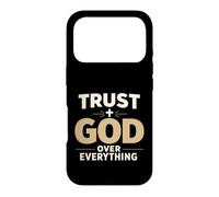 Trust God Over Everything Christian Faith Religious Coque pour iPhone 17 Pro