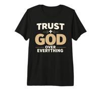 Trust God Over Everything Christian Faith Religious T-Shirt Haut de Gamme