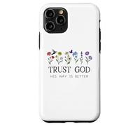 Trust God Sign His Way is Better Christian Faith Over Fear Coque pour iPhone 11 Pro