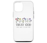 Trust God Sign His Way is Better Christian Faith Over Fear Coque pour iPhone 12/12 Pro
