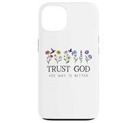 Trust God Sign His Way is Better Christian Faith Over Fear Coque pour iPhone 13