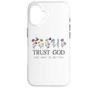 Trust God Sign His Way is Better Christian Faith Over Fear Coque pour iPhone 16