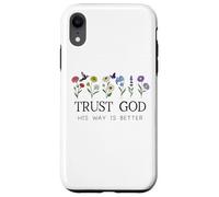 Trust God Sign His Way is Better Christian Faith Over Fear Coque pour iPhone XR