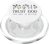 Trust God Sign His Way is Better Christian Faith Over Fear PopSockets PopGrip pour MagSafe