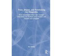 Trust, Impact, And Fundraising For Nonprofits