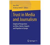 Trust In Media And Journalism