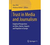 Trust In Media And Journalism