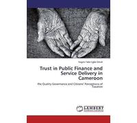 Trust In Public Finance And Service Delivery In Cameroon