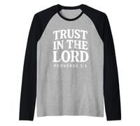 Trust In The Lord Bible Verse Proverbes 3:5 Christian Manche Raglan