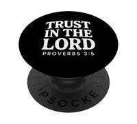 Trust In The Lord Bible Verse Proverbes 3:5 Christian PopSockets PopGrip Adhésif