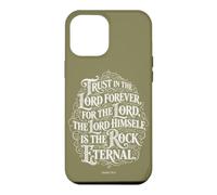 Trust in The Lord Forever | Isaiah 26:4 Typographie biblique Coque pour iPhone 12 Pro Max