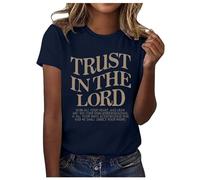 Trust in The Lord Hauts pour femmes graphique 2025 coupe ample t-shirt mignon lettre t-shirt décontracté sortie religieux tendance 2025 t-shirts solides t-shirts chrétiens à manches courtes été, bleu