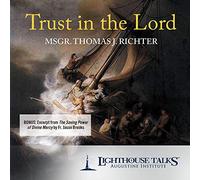 Trust in The Lord - Phare Catholique Media