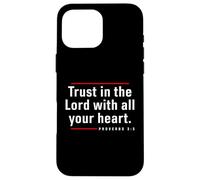 Trust in The Lord - Proverbes 3:5 Verse biblique Citation chrétienne Coque pour iPhone 16 Pro Max