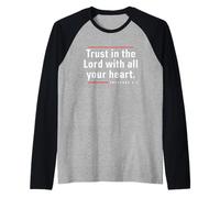 Trust in The Lord - Proverbes 3:5 Verse biblique Citation chrétienne Manche Raglan