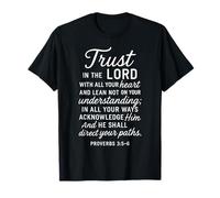 Trust in The Lord Scripture Verse de la Bible Proverbes 3:5 6 Prier T-Shirt