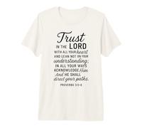 Trust in The Lord Scripture Verse de la Bible Proverbes 3:5 6 Prier T-Shirt Haut de Gamme