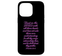 Trust in The Lord Scripture Verse de la Bible Proverbes 3:5 Prière Coque pour iPhone 14 Pro Max