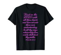 Trust in The Lord Scripture Verse de la Bible Proverbes 3:5 Prière T-Shirt