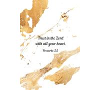 Trust in the Lord with All Your Heart - White and Gold Marble Christian Journal | Proverbs 3:5 Bible Verse Notebook for Women
