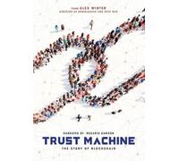 Trust Machine: The Story of Blockchain