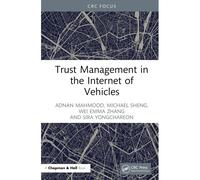 Trust Management In The Internet Of Vehicles