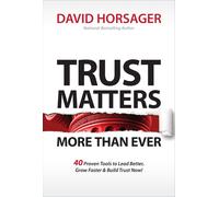 Trust Matters More Than Ever
